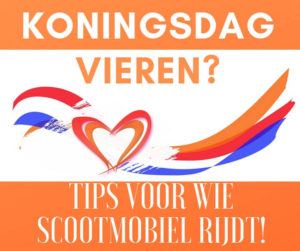 Tips Koningsdag vieren voor wie scootmobiel rijdt